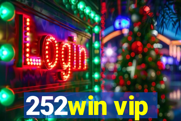 252win vip